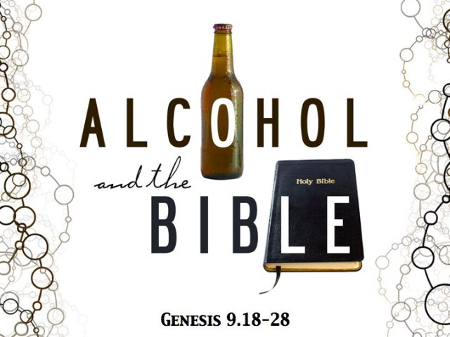 The Bible and Alcohol